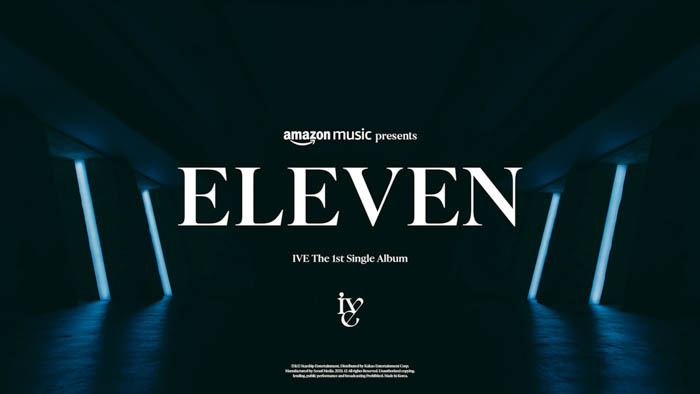 K-POPガールズグループIVEのミュージックビデオ「ELEVEN （Amazon Music オリジナルパフォーマンス映像）」を1月11日（火）18:00よりAmazon Musicで配信！