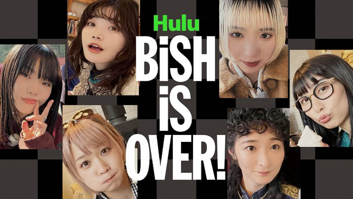 BiSHオリジナル番組「Hulu BiSH iS OVER!」でエモい新企画が爆誕！第3回 5月29日（日）からHuluで独占配信！