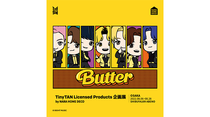 TinyTAN Licensed Product 企画展 in 大阪（DIRECTOR JAPAN）8月6日開催！