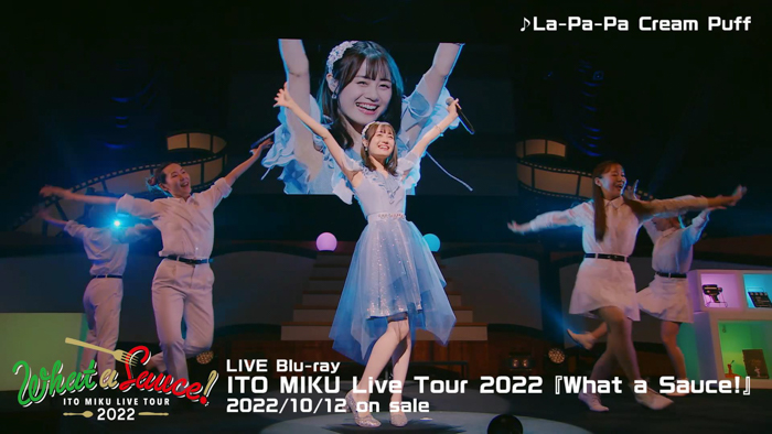伊藤美来ライブBlu-ray「ITO MIKU Live Tour 2022『What a Sauce!』より、「La-Pa-Pa Cream Puff」の先行公開がスタート！