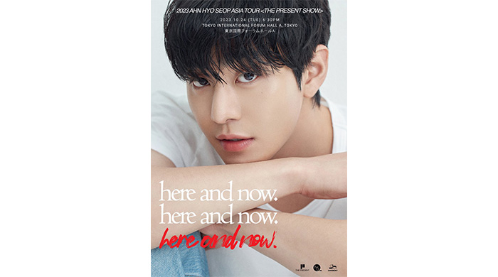 アン・ヒョソプ【2023 AHN HYO SEOP ASIA TOUR ＜THE PRESENT SHOW in TOKYO＞ here and now】