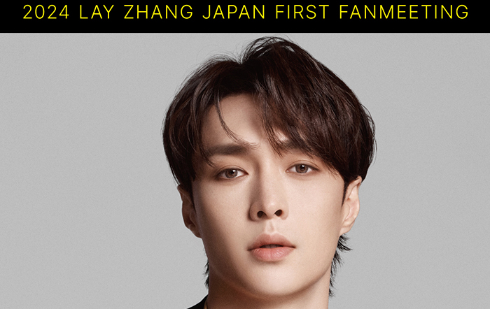 2024 LAY ZHANG JAPAN FIRST FANMEETING[BURNING HEART]開催決定！