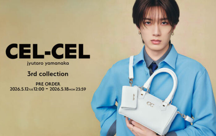 山中柔太朗のプロデュースブランド「CEL-CEL」から新コレクションがリリース！ブランド名を象徴する「C」のモチーフが基調となったアクセサリーやブランド初の“バッグ”も登場！
