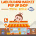 世界のポップカルチャーとエンターテイメントをリードするブランドPOP MART、東京ソラマチ（R）にPOP UP SHOP「LABUBU MINI MARKET」を7月18日にオープン！